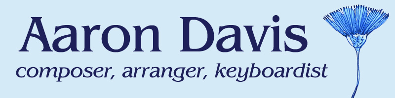 Aaron Davis, composer, arranger, keyboardist